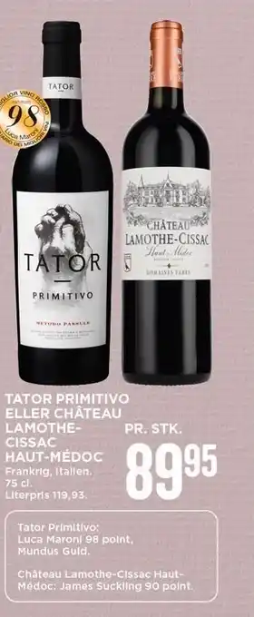 MENY Tator primitivo eller cháteau lamothecissac haut-médoc tilbud