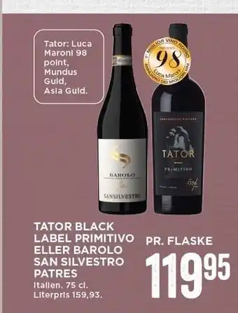 MENY Tator black label primitivo eller barolo san silvestro partres tilbud
