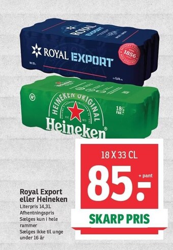 SPAR Royal export eller heineken tilbud