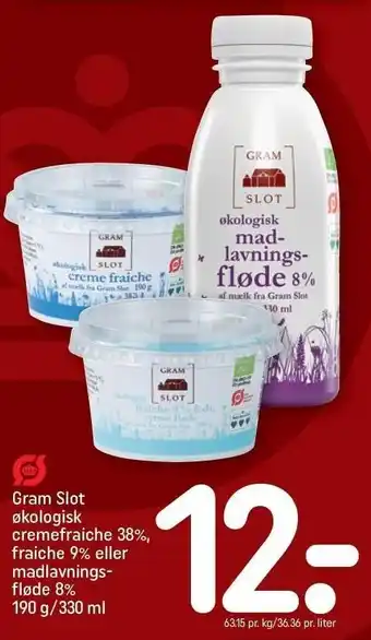 REMA 1000 Gram slot økologisk cremefraiche 38%, fraiche 9% eller madlavningsfløde 8% tilbud
