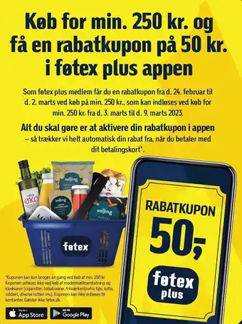Køb for min. 250 kr. og få en rabatkupon på 50 kr. i føtex plus appen