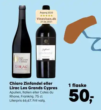 Kvickly Chiaro zinfandel eller lirac les grands cypres tilbud