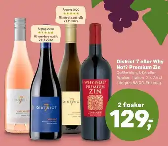 Kvickly District 7 eller why not? premium zin tilbud