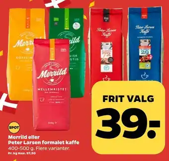 Netto Merrild eller peter larsen formalet kaffe tilbud