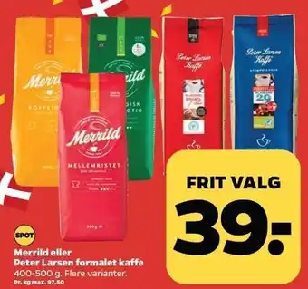 Netto Merrild el. peter larsen formalet kaffe tilbud
