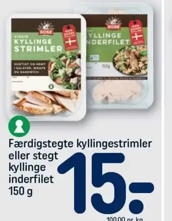 REMA 1000 Færdigstegte Kyllingestrimler eller Stegt Kyllinge Inderfilet 150g tilbud