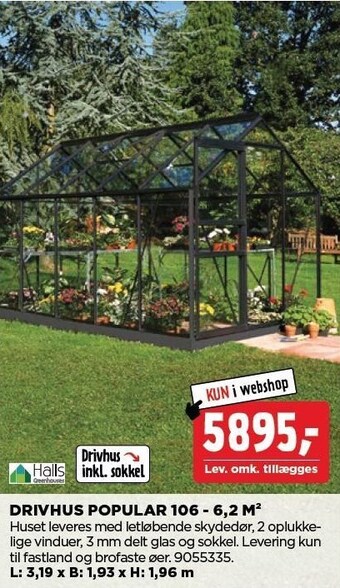 Drivhus popular 106 - 6,2 m2