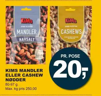 Let-Køb Kims mandler eller cashew nødder tilbud