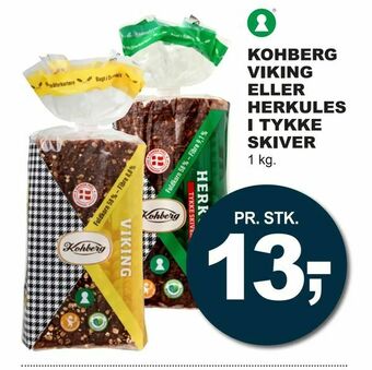 Let-Køb Kohberg viking eller herkules i tykke skiver tilbud