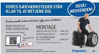 Thansen Vores dækværksteder står klar til at betjene dig tilbud