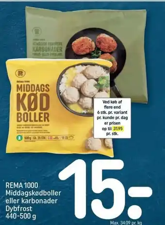 REMA 1000 REMA 100 Middagskødboller Eller Karbonader Dybfrost 440-500g tilbud