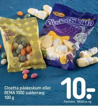REMA 1000 Cloetta Påskeskum eller REMA 1000 Sukkeræg 100g tilbud