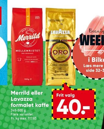 Bilka Merrild eller lavazza formalet kaffe tilbud