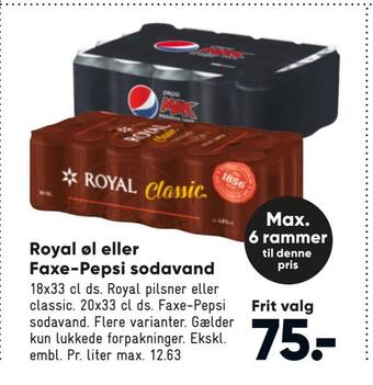 Bilka Royal øl eller faxe-pepsi sodavand tilbud