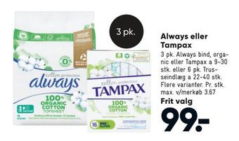 Bilka Always eller tampax tilbud