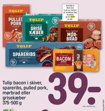 REMA 1000 Tulip bacon i skiver, spareribs, pulled pork, mørbrad eller grisekæber tilbud