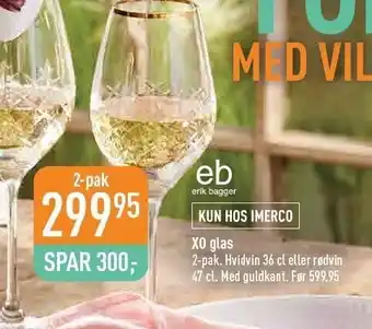 Imerco Erik bagger xo glas tilbud