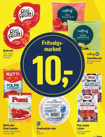 Føtex Risifrutti, smoothie mix, pick salami i skiver, grøndlandske rejer, mutti eller pomi tomater tilbud