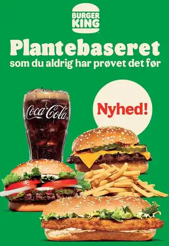 Burger King Plantebaseret som du aldrig har prøvet det før tilbud