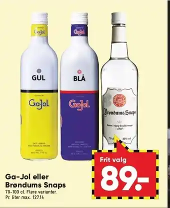 Bilka Ga-jol eller brøndums snaps tilbud