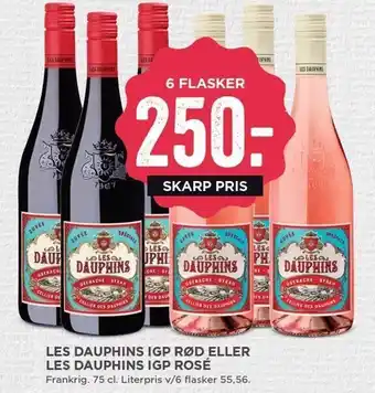 MENY Les dauphins igp rød el. les dauphins igp rosé 6 fl. tilbud
