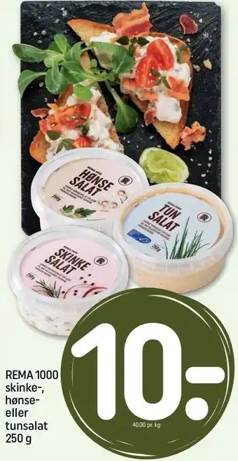 REMA 1000 Rema 1000 skinke-, hønse- eller tunsalat tilbud