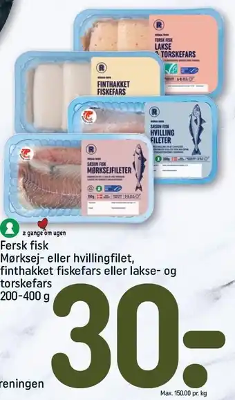 REMA 1000 Fersk fisk mørjsej- eller hvilingfilet, finthakket fiskefars eller lakse- og torskefars tilbud
