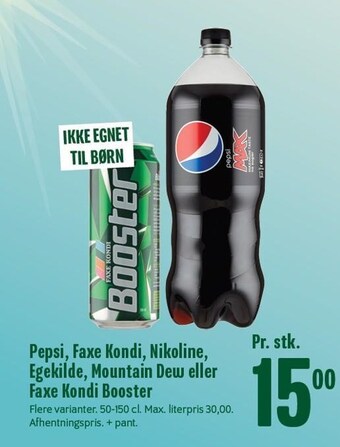 Min Købmand Pepsi, faxe kondi, nikoline, egekilde, mountain dew eller faxe kondi booster tilbud