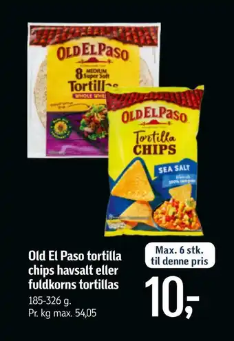 Føtex Old el paso tortilla chips havsalt eller fuldkorns tortillas tilbud