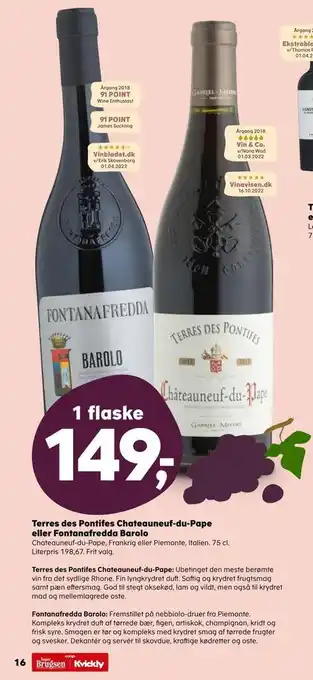 Kvickly Terres des pontifes chateauneuf-du-pape eller fontanafredda barolo tilbud