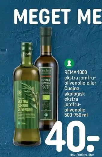 REMA 1000 Rema 1000 ekstra jomfru olivenolie eller cucina økologisk ekstra jomfru- olivenolie tilbud