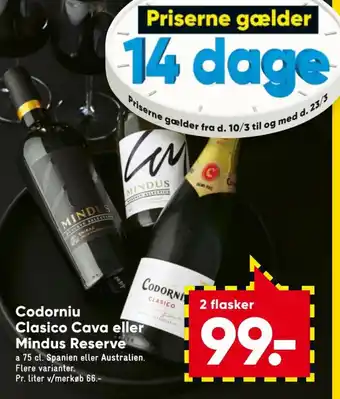 Bilka Codorniu Clasico Cava eller Mindus Reserve tilbud