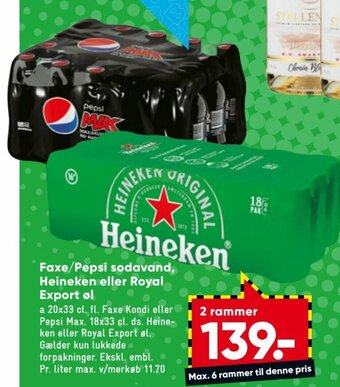 Bilka Faxe/Pepsi Sodavand, Heineken eller Royal Export øl tilbud