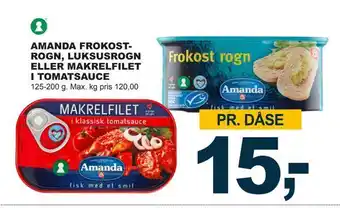 Amanda frokostrogn, luksusrogn eller makrelfilet i tomatsauce