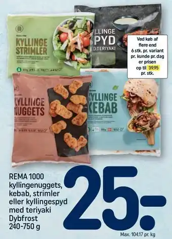 Rema 1000 kyllingenuggets, kebab, strimler eller kyllingespyd med teriyaki