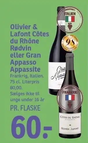 SPAR Oliver & lafont côtes du rhône rødvin eller gran appasso appassite tilbud