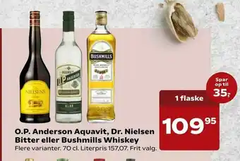 Kvickly O.P. Anderson Aquavit, Dr. Nielsen Bitter eller Bushmills Whiskey tilbud
