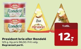 Kvickly President brie eller Rondelé tilbud