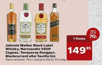 Kvickly Johnnie Walker Black Label Whisky, Normandin VSOP Cognac, Tanqueray Rangpur, Blackcurrent eller Sevilla Gin tilbud