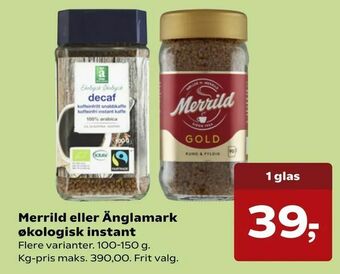 Kvickly Merrild eller Änglamark økologisk instant tilbud