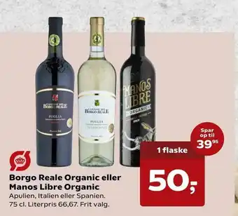 SuperBrugsen Borgo Reale Organic eller Manos Libre Organic tilbud