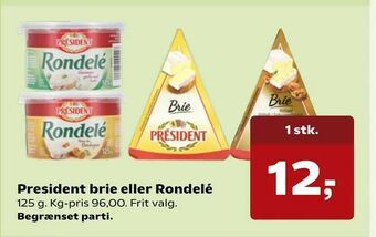SuperBrugsen President brie eller Rondelé tilbud