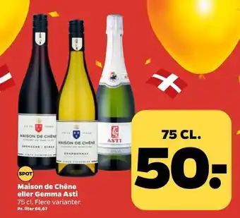 Netto Maison de chêne eller gemma asti tilbud