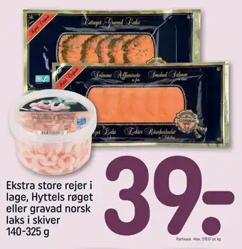 REMA 1000 Ekstra store rejer i lage, hyttels røget eller gravad norsk laks i skiver tilbud
