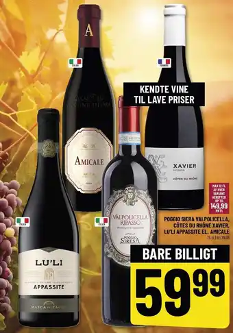 Løvbjerg Poggio siera valpolicella, côtes du rhône xavier, lu'li appassite el. amicale tilbud