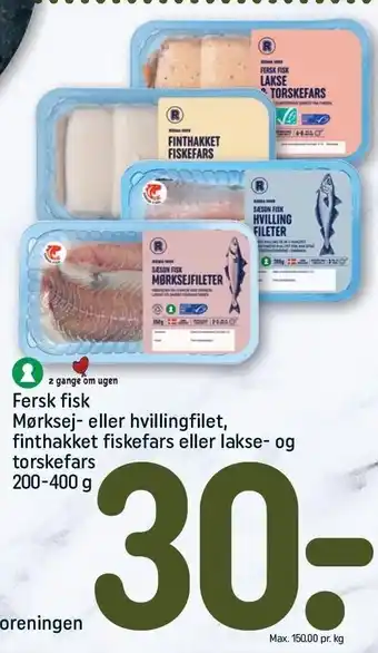 Rema 1000 fersk fisk mørksej- eller hvillingfilet, finthakket fiskefars eller lakse- og torskefars