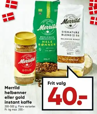 Bilka Merrild helbønner eller gold instant kaffe tilbud