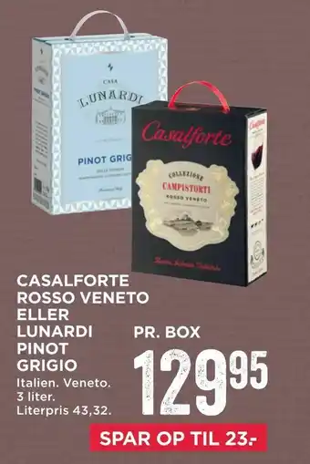 MENY Casalforte rosso veneto eller lunardi pr. box pinot grigio tilbud