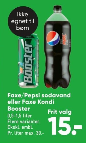 Faxe/Pepsi Sodavand eller Faxe Kondi Booster