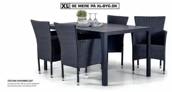 XL-BYG Toscana Havemøbelsæt tilbud